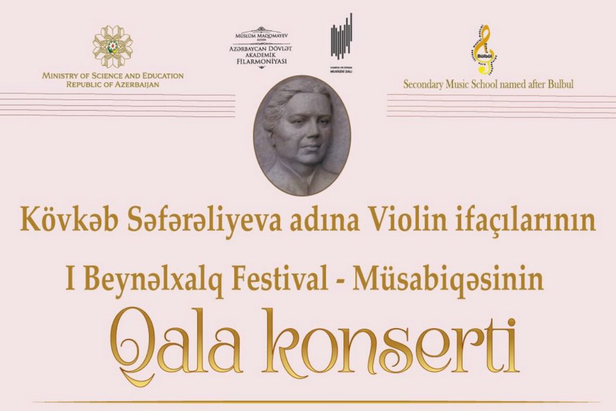 <p>K. Səfərəliyeva adına Violino ifaçılarının I Beynəlxalq Festival-Müsabiqəsinin Qala konserti</p>