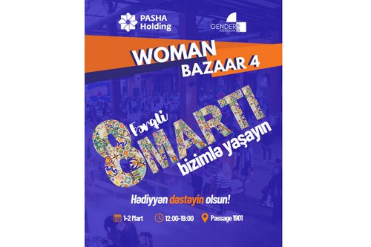 <p>"Woman Bazaar - Dayanıqlı İnkişaf Proqramı 4" Festival Günləri keçirilib</p>