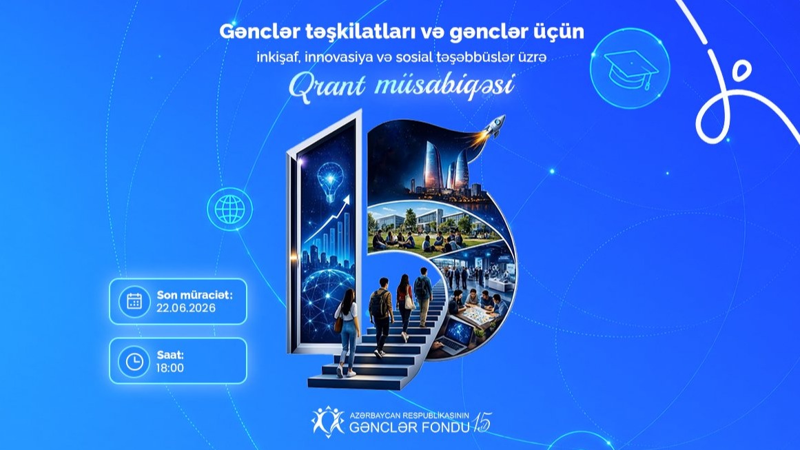 <p>Gənclər Fondu gənclər təşkilatları və gənclər&nbsp;üçün inkişaf, innovasiya və sosial təşəbbüslər üzrə qrant müsabiqəsi elan edir</p>